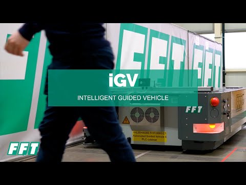 FFT iGV | Automated and Intelligent Guided Vehicle