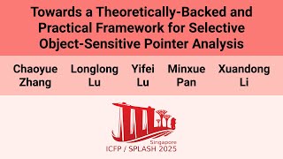 [OOPSLA'25] Towards a Theoretically-Backed and Practical Framework for Selective Object-Sensitive(…)