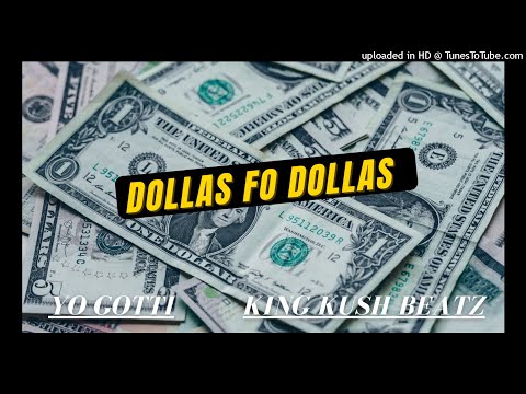 Yo Gotti Dollas Fo Dollas Challenge Ft. King Kush Beatz
