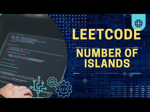Number of Islands | Brute Force & Optimized Solutions Explained | LeetCode