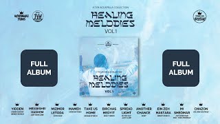 Healing Melodies (Acapella) | FULL ALBUM | TYH Nation