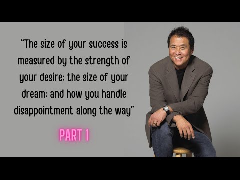Get Rich! Robert Kiyosaki's Wisdom And Best Quotes - Part 1