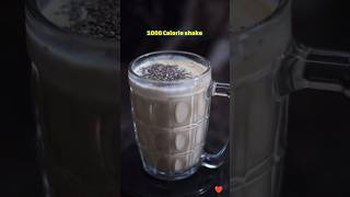 1000 Calories Shake for Muscle gaining..#ytshorts #gainingshake #shorts #fitnesstips #shortsfeed