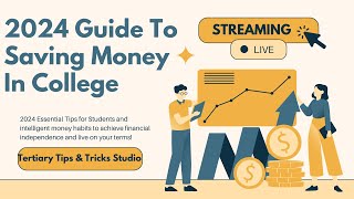2024 Guide To Saving Money in College