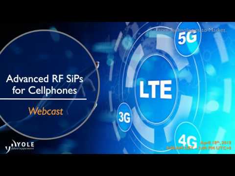 Advanced RF System in Package for Cellphones - Webcast
