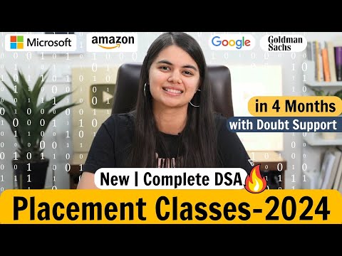Data Structures & Algorithms - New Placement Batch for 2024 | Alpha Plus 2.0 ❤️