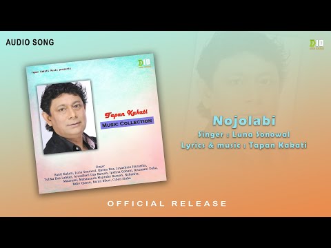 Nojolabi - (Audio Song) | Luna Sonowal | Tapan Kakati Music Collection | Assamese Romantic Song