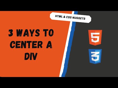 How to Center a Div in HTML and CSS | 3 Easy Ways to Center Content in CSS