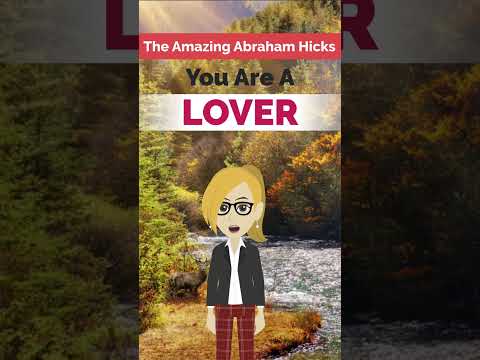 Abraham Hicks ~ YOU ARE A LOVER (#shorts)