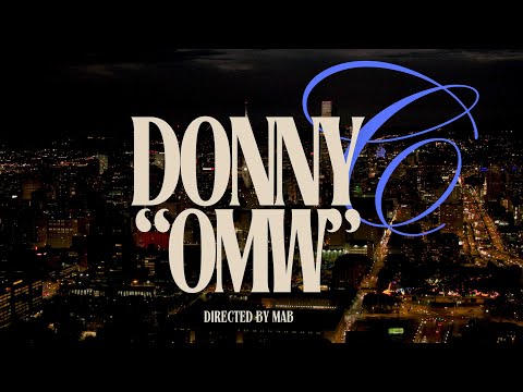 DonnyC - OMW (OFFICIAL VIDEO)
