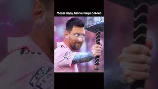 Messi Copy Marvel Superheroes Moves ☠️ #shorts