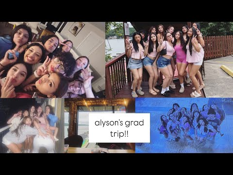 alyson’s grad trip + start to summer!!💕💕