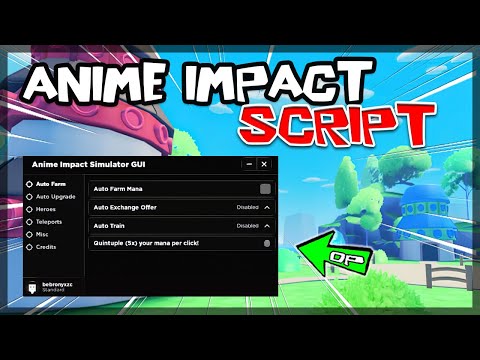 *BEST* Anime Impact Script [2023] Very OP 🔥