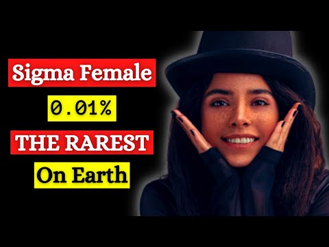 Top 5 Sigma Female Personality Traits | The Rarest Female Personality Type