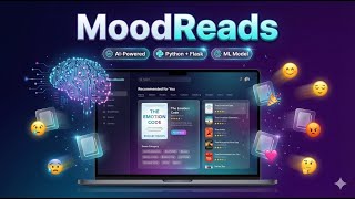 MoodReads: AI-Powered Book Recommender with Mood Detection | Python Flask ML Project