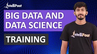 Big Data & Data Science Training | Big Data & Data Science Certification | Intellipaat