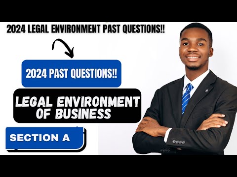 2023 UPSA LEGAL ENVIRONMENT OF BUSINESS PAST QUESTIONS SOLVED!!