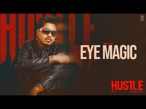 EYE MAGIC (Official Lyrical Video) | BILLA | J TUNG | JOT BHADAUR | LATEST PUNJABI SONGS 2025