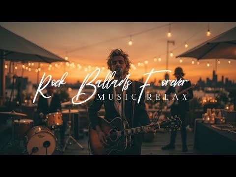 Best Slow Rock Balads Songs 2025 | Vol 101 | Evening Ballads | Relax | Night | Sleep | Sunset