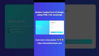 Modern Contact Form UI Design using HTML CSS JavaScript #viral #codingtutorial  #learnwitharshyan
