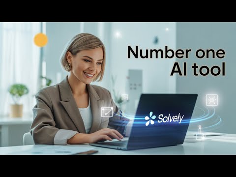 Study Smarter in 2025: Solvely.ai + 5 Must-Have AI Tools for Students