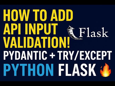 🎯 How to Add API Input Validation using Pydantic & Try/Except in Python Flask