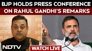 BJP Press Conference LIVE | BJP Addresses Press On Congress Leader Rahul Gandhi's Remarks