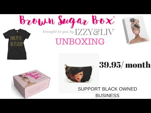 IZZY & LIV BROWN SUGAR BOX APRIL SUBSCRIPTION --- UNBOXING PLUS 10%OFF