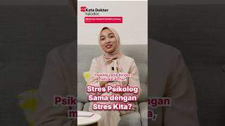 Stres Psikolog Sama dengan Stres Kita?