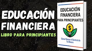 💥¡AUDIOLIBRO GRATIS! 100 Consejos De EDUCACIÓN FINANCIERA💰Finanzas Personales Para PRINCIPIANTES