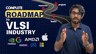The ULTIMATE VLSI ROADMAP | How to get into semiconductor industry? | Projects | Free Resources📚