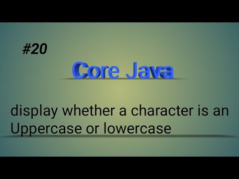 Display whether a character is an uppercase or lowercase || Core Java || #java #code #programming