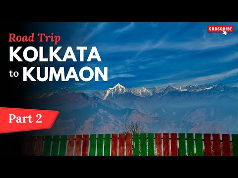 Kolkata to Kumaon Road Trip December 2025 Part 2