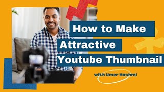 how to make attractive youtube thumbnail for Youtube Videos || Canva beginner tutorial || Lecture 12
