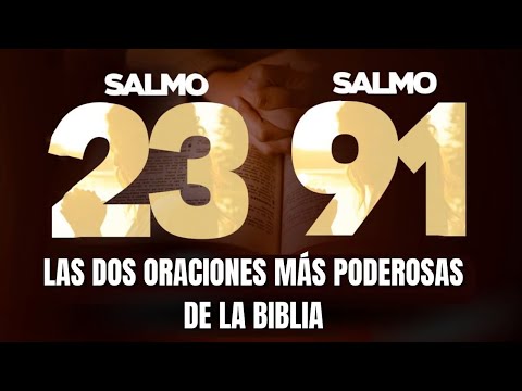 SALMO 91 Y SALMO 23 LAS 2 ORACIONES MÁS IMPORTANTES  DE LA BIBLIA🙏🕊