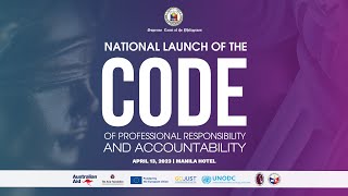 National Launch of the Code of Professional Responsibility and Accountability
