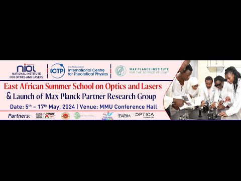 East African Summer School on Optics and Lasers - Closing Ceremony 17th May, 2024