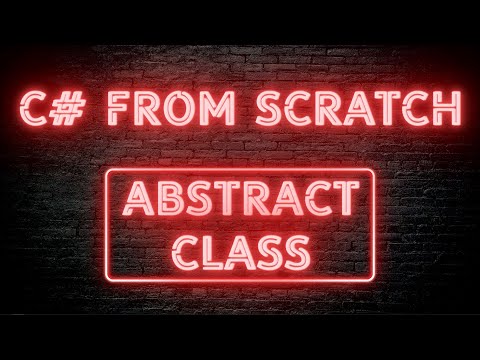 C# From Scratch - 03.08 Abstract class