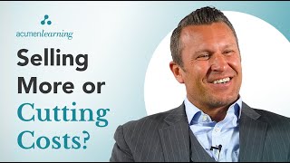 Selling More or Cutting Costs?