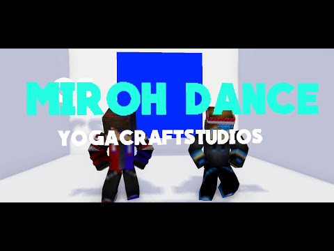 Miroh Dance [Template By RandyElevenX] Mine Imator CopyRight