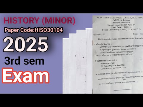 History paper (minor) 2025 3rd sem | paper code: HISO30104 | Guahati University 