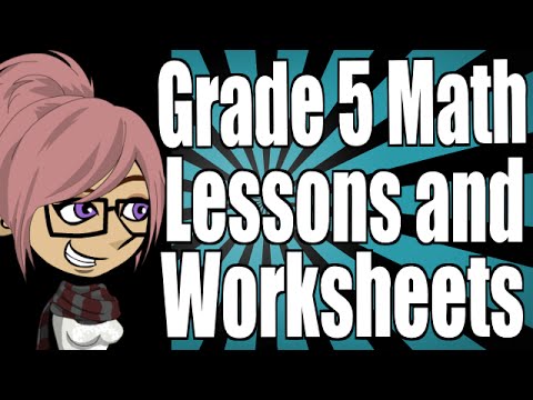 Grade 5 Math Lessons and Worksheets