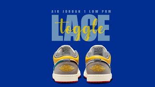 LACELOCKS / TOGGLE  2025 Air Jordan 1 Low PRM DETAILED LOOK + PRICE