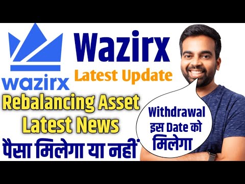 Wazirx Latest News ! Wazirx Withdrawal Start Update ! Wazirx Rebalance News ! Wazirx Hack ! #wazirx