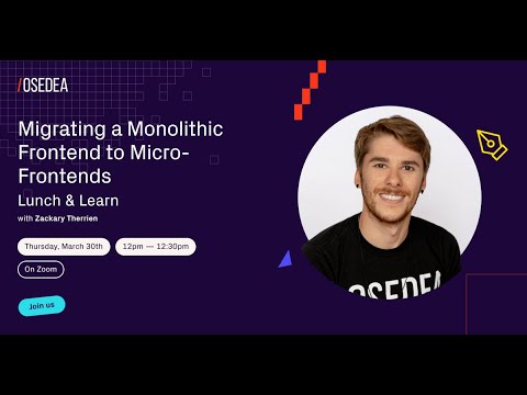 Webinar - Migrating Monolithic Frontend to Micro-Frontends