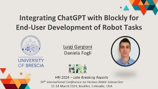 HRI 2024 - Integrating ChatGPT with Blocklyfor End-User Development of Robot Tasks