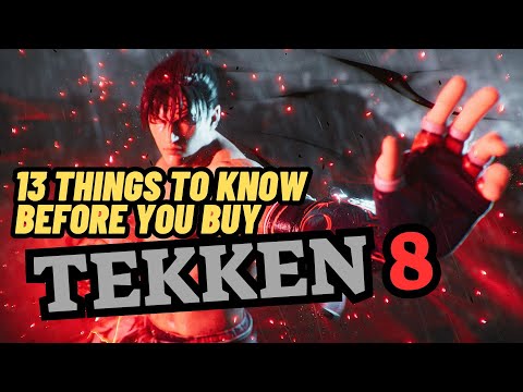 Tekken 8 - 13 Things to Know Before You Buy