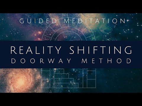 REALITY SHIFTING GUIDED MEDITATION - Doorway + Frequent Awakenings Method w/ Binaural Beats