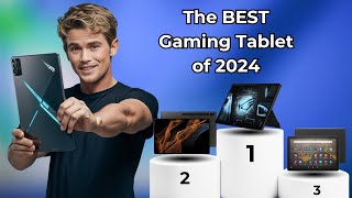 Best Tablet for Gaming 2024 [must-watch before you buy!]