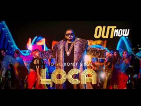 Loca Honey Singh New Song | New Rap Song By Honey Singh | Very Good Song